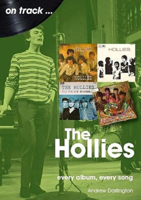 The Hollies On Track: Every Album, Every Song