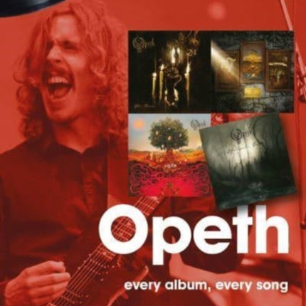 Opeth On Track: Every Album, Every Song