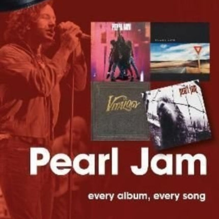 Pearl Jam On Track: Every Album, Every Song