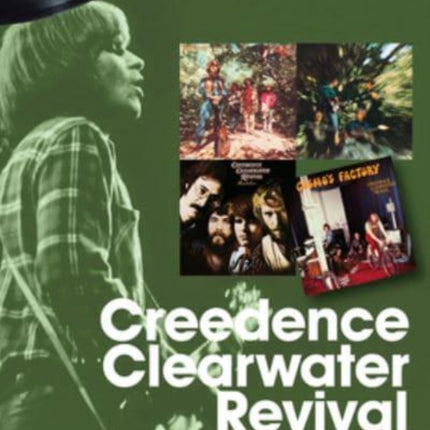 Creedence Clearwater Revival On Track: Every Album, Every Song