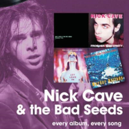 Nick Cave and the Bad Seeds On Track: Every Album, Every Song