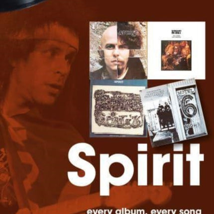 Spirit On Track: Every Album, Every Song