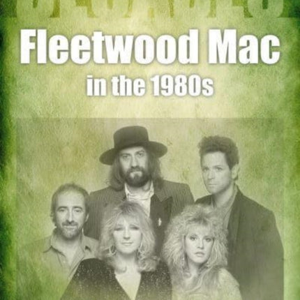 Fleetwood Mac in the 1980s