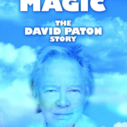 Magic: The David Paton Story