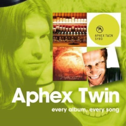 Aphex Twin On Track: Every Album, Every Song