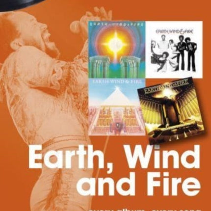 Earth, Wind and Fire On Track: Every Album, Every Song