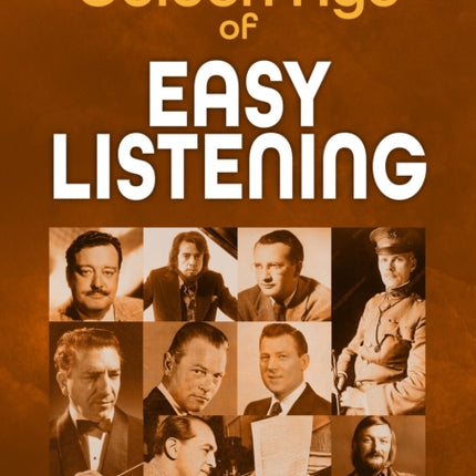 The Golden Age of Easy Listening