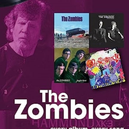 The Zombies: Every Album, Every Song