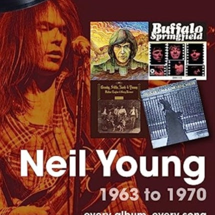 Neil Young 1963 to 1970