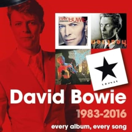 David Bowie 1983 to 2016 On Track