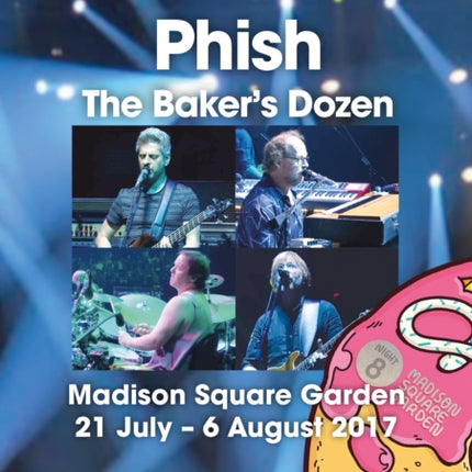 Phish The Bakers Dozen. Madison Square Garden 21