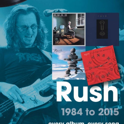 Rush 1984 to 2015 On Track