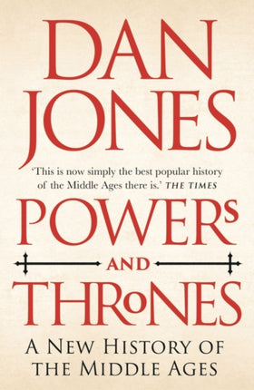 Powers and Thrones: A New History of the Middle Ages