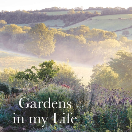Gardens in My Life