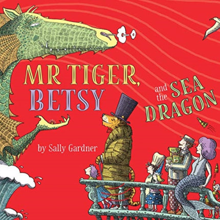 Mr Tiger, Betsy and the Sea Dragon