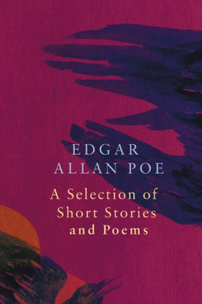 A Selection of Short Stories and Poems by Edgar