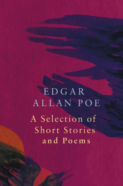 A Selection of Short Stories and Poems by Edgar