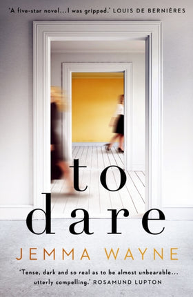 To Dare: (A Sainsbury's Magazine Book Club pick)