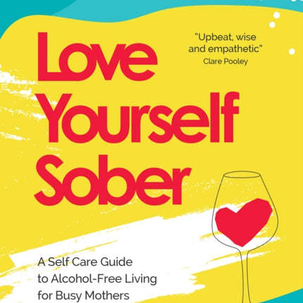 Love Yourself Sober: 2020