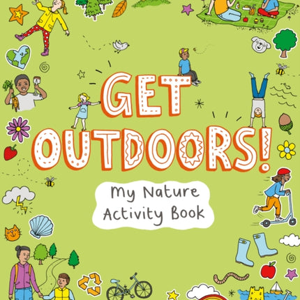 Get Outdoors!: My Nature Activity Book