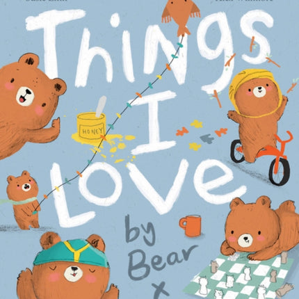 Things I Love by Bear