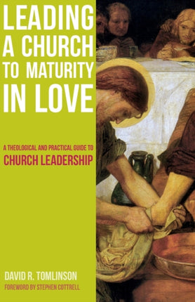 Leading a Church to Maturity in Love: A