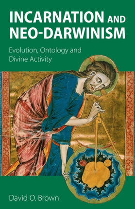 Incarnation and Neo-Darwinism: Evolution,