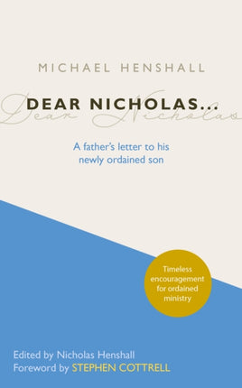 Dear Nicholas...: A Father's Letter to His Newly