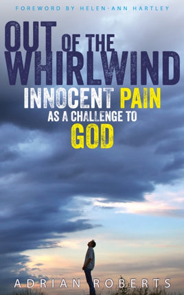 Out of the Whirlwind: Innocent Pain as a