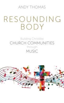 Resounding Body: Building Christlike Church