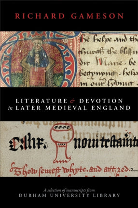 Literature and Devotion in Later Medieval