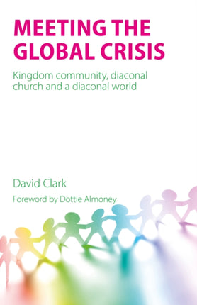 Meeting the Global Crisis: Kingdom community,