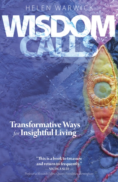 Wisdom Calls: Transformative Ways for Insightful