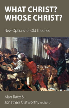 What Christ Whose Christ