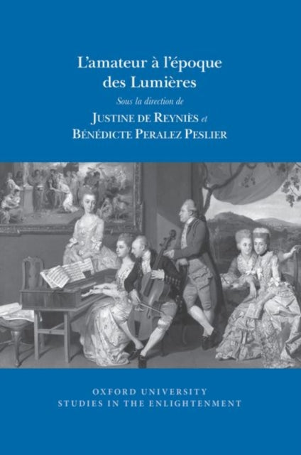 L’amateur à l’époque des Lumières