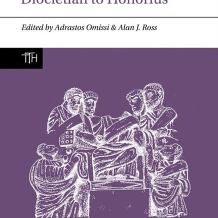 Imperial Panegyric from Diocletian to Honorius