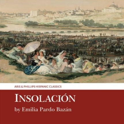 Insolación: Historia amorosa: by Emilia Pardo Bazán