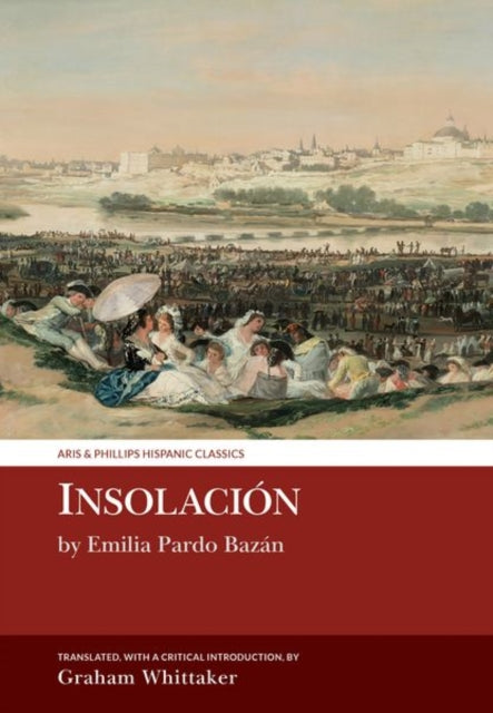 Insolación: Historia amorosa: by Emilia Pardo Bazán