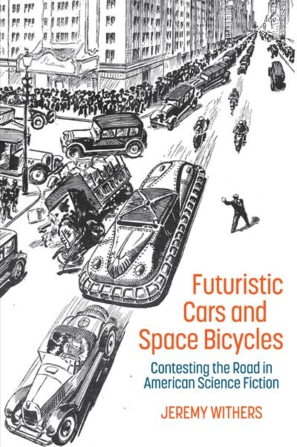 Futuristic Cars and Space Bicycles: Contesting
