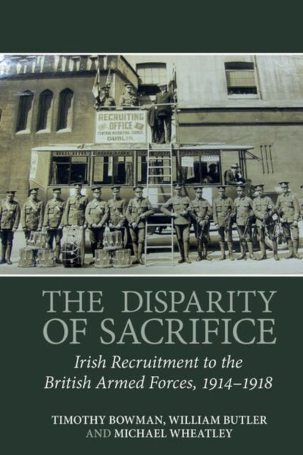 The Disparity of Sacrifice: Irish Recruitment to