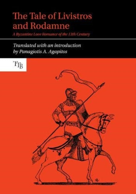 The Tale of Livistros and Rodamne: A Byzantine