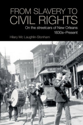 From Slavery to Civil Rights: On the streetcars