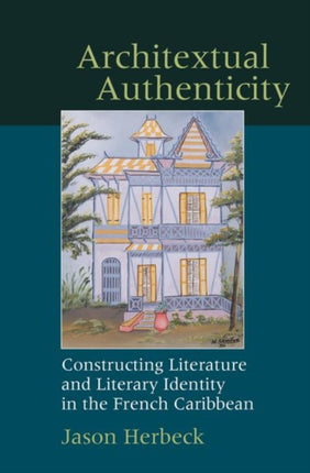 Architextual Authenticity: Constructing