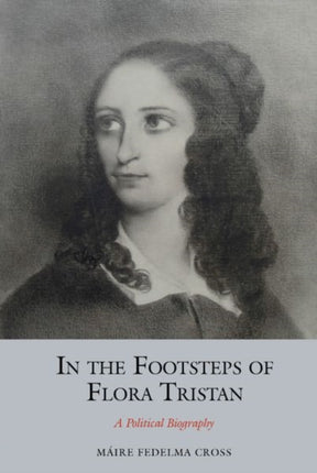 In the Footsteps of Flora Tristan: A Political