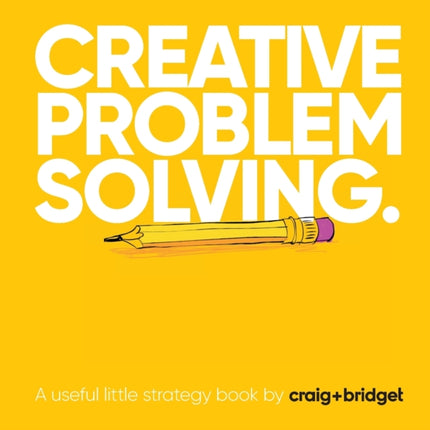 Creative problem solving.: A useful little