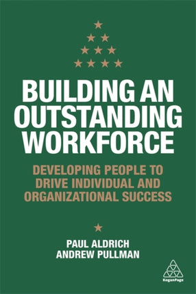 Building an Outstanding Workforce: Developing