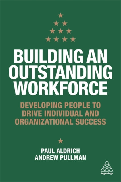 Building an Outstanding Workforce: Developing