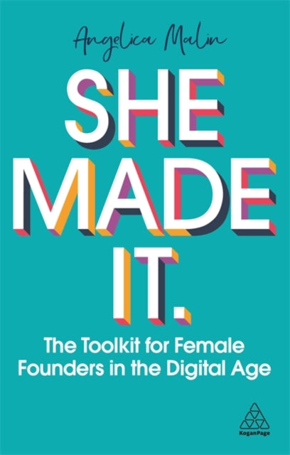 She Made It: The Toolkit for Female Founders in