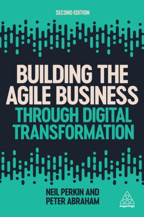 Building the Agile Business through Digital