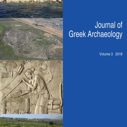 Journal of Greek Archaeology Volume 3 2018